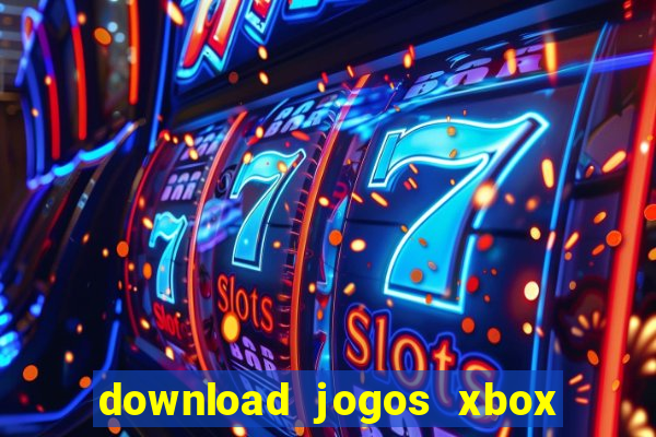 download jogos xbox 360 xex